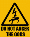 Click image for larger version

Name:	Do%20Not%20Anger%20the%20Gods.gif
Views:	282
Size:	5.7 KB
ID:	396670